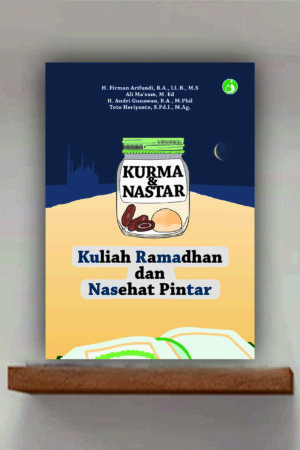 Kurma & Nastar (Kuliah Ramadhan & Nasehat Pintar)
